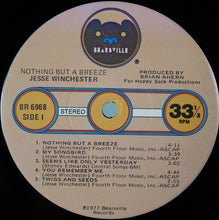 Load image into Gallery viewer, Jesse Winchester : Nothing But A Breeze (LP, Album, Jac)