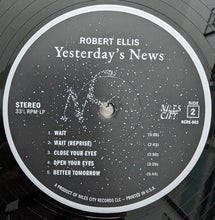 Load image into Gallery viewer, Robert Ellis (2) : Yesterday's News (LP, Album)