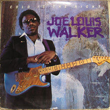 Laden Sie das Bild in den Galerie-Viewer, Joe Louis Walker : Cold Is The Night (LP, Album, Rai)