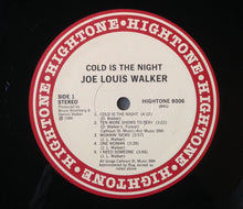 Laden Sie das Bild in den Galerie-Viewer, Joe Louis Walker : Cold Is The Night (LP, Album, Rai)