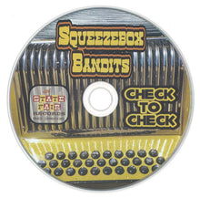 Charger l'image dans la galerie, Squeezebox Bandits : Check to Check (CD, Album, Ltd)