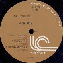 Laden Sie das Bild in den Galerie-Viewer, Bill O'Connell : Searching (LP, Album)