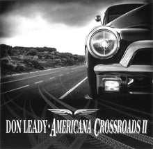 Load image into Gallery viewer, Don Leady : Americana Crossroads II (CD, Album, Ltd)