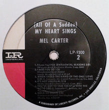 Load image into Gallery viewer, Mel Carter : (All Of A Sudden) My Heart Sings (LP, Mono)