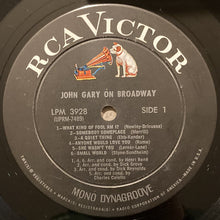 Laden Sie das Bild in den Galerie-Viewer, John Gary : John Gary On Broadway (LP, Mono, Ind)