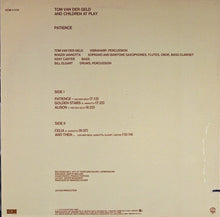 Load image into Gallery viewer, Tom Van Der Geld and Children At Play (2) : Patience (LP, Album)