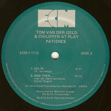 Load image into Gallery viewer, Tom Van Der Geld and Children At Play (2) : Patience (LP, Album)