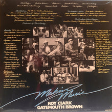 Laden Sie das Bild in den Galerie-Viewer, Roy Clark And Gatemouth Brown* : Makin' Music (LP, Album, Pin)