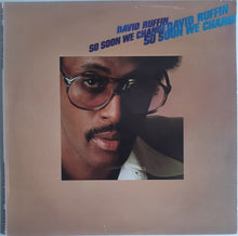 Laden Sie das Bild in den Galerie-Viewer, David Ruffin : So Soon We Change (LP, Album, Win)