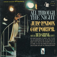 Laden Sie das Bild in den Galerie-Viewer, Julie London With The Bud Shank Quintet : All Through The Night (Julie London Sings The Choicest Of Cole Porter) (LP, Album, San)