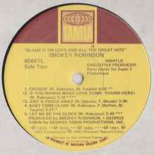 Laden Sie das Bild in den Galerie-Viewer, Smokey Robinson : Blame It On Love & All The Great Hits (LP, Comp)
