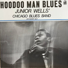 Load image into Gallery viewer, Junior Wells' Chicago Blues Band : Hoodoo Man Blues (LP, Ltd, RE, Lav)