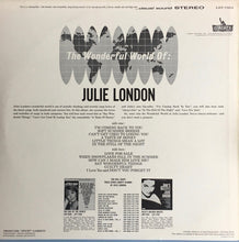 Laden Sie das Bild in den Galerie-Viewer, Julie London : The Wonderful World Of Julie London (LP, Album)