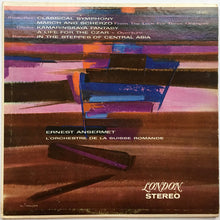 Laden Sie das Bild in den Galerie-Viewer, Prokofiev* / Glinka* / Borodin* - Ernest Ansermet, L'Orchestre De La Suisse Romande : Classical Symphony / March And Scherzo From The Love For Three Oranges / Kamarinskaya Fantasy / A Life For The Czar - Overture / In The Steppes Of Central Asia (LP)