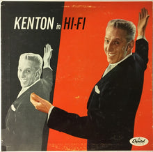 Laden Sie das Bild in den Galerie-Viewer, Stan Kenton : Kenton In Hi Fi (LP, Album, Mono, Scr)