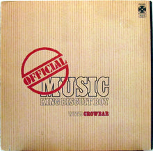 Load image into Gallery viewer, King Biscuit Boy With Crowbar (3) : Official Music (LP, Album, Mon)