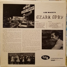 Load image into Gallery viewer, Lee Mace's Ozark Opry : On Stage (LP, Album, Mono)