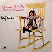 Laden Sie das Bild in den Galerie-Viewer, Lily Tomlin : And That's The Truth (LP, Album, Ter)