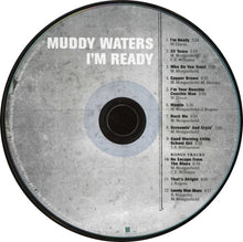 Laden Sie das Bild in den Galerie-Viewer, Muddy Waters : I'm Ready (CD, Album, RE, RM)