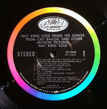 Load image into Gallery viewer, Nat King Cole : Nat King Cole Sings His Songs From Cat Ballou And Other Motion Pictures (LP, LA )