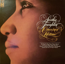 Laden Sie das Bild in den Galerie-Viewer, Aretha Franklin : Once In A Lifetime (LP, Album, Comp)