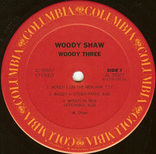 Charger l'image dans la galerie, Woody Shaw : Woody Three (LP, Album)