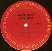 Charger l'image dans la galerie, Woody Shaw : Woody Three (LP, Album)