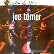 Laden Sie das Bild in den Galerie-Viewer, Joe Turner* : Rockin' The Blues (LP, Album, Mono)