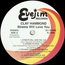 Laden Sie das Bild in den Galerie-Viewer, Clay Hammond : Streets Will Love You (LP)