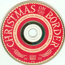 Load image into Gallery viewer, Various : Christmas On The Border (CD, Album)