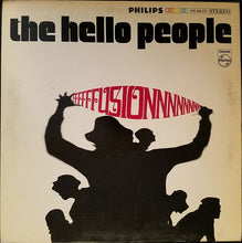 Load image into Gallery viewer, The Hello People* : Fusion (LP, Album, Ter)