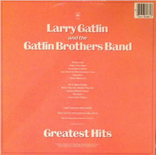 Load image into Gallery viewer, Larry Gatlin And The Gatlin Brothers Band* : Greatest Hits (LP, Comp, Ter)