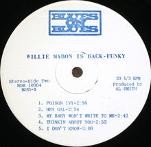 Charger l'image dans la galerie, Willie Mabon : Wille Mabon Is Back Funky (LP, Album)