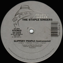 Laden Sie das Bild in den Galerie-Viewer, The Staple Singers : Slippery People (12", Single)