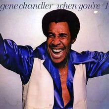 Laden Sie das Bild in den Galerie-Viewer, Gene Chandler : When You're # 1 (LP, Album)