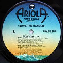 Laden Sie das Bild in den Galerie-Viewer, Gene Cotton : Save The Dancer (LP, Album, San)