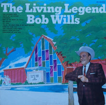 Load image into Gallery viewer, Bob Wills : The Living Legend (LP, Album)