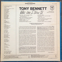 Load image into Gallery viewer, Tony Bennett : Who Can I Turn To (LP, Album)