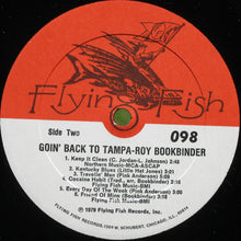 Charger l'image dans la galerie, Roy Bookbinder* : Goin' Back To Tampa (LP, Album)