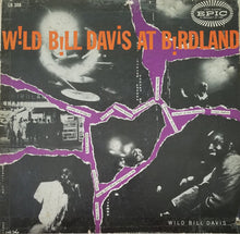 Charger l'image dans la galerie, Wild Bill Davis : At Birdland (LP, Album, Mono)