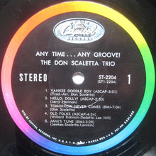 Load image into Gallery viewer, The Don Scaletta Trio : Any Time... Any Groove! (LP, Album)