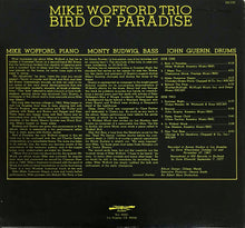 Laden Sie das Bild in den Galerie-Viewer, Mike Wofford Trio : Bird Of Paradise (LP, Album, RE, RM)
