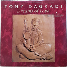 Load image into Gallery viewer, Tony Dagradi : Dreams Of Love (LP, Album)