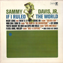 Laden Sie das Bild in den Galerie-Viewer, Sammy Davis Jr. : If I Ruled The World (And Other Broadway Greats) (LP, Album, Mono)