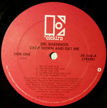 Load image into Gallery viewer, Del Shannon : Drop Down And Get Me (LP, Album, SP )