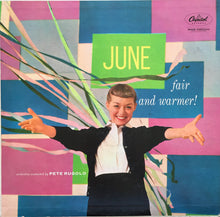 Laden Sie das Bild in den Galerie-Viewer, June Christy : Fair And Warmer! (LP, Album, Mono)