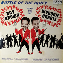 Load image into Gallery viewer, Roy Brown / Wynonie Harris : Battle Of The Blues (LP, Comp, RE)