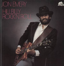 Load image into Gallery viewer, Jon Emery : Hillbilly Rock 'N Roll (LP, Album)