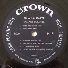 Charger l'image dans la galerie, Willard McDaniel : '88' A La Carte (LP, Album, Mono)