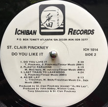 Laden Sie das Bild in den Galerie-Viewer, St. Clair Pinckney* : Do You Like It (LP, Album)